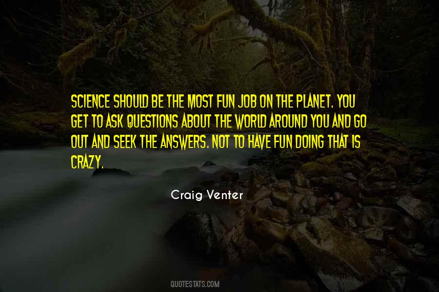 Ask Questions Sayings #1235736