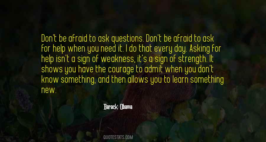 Ask Questions Sayings #1259102
