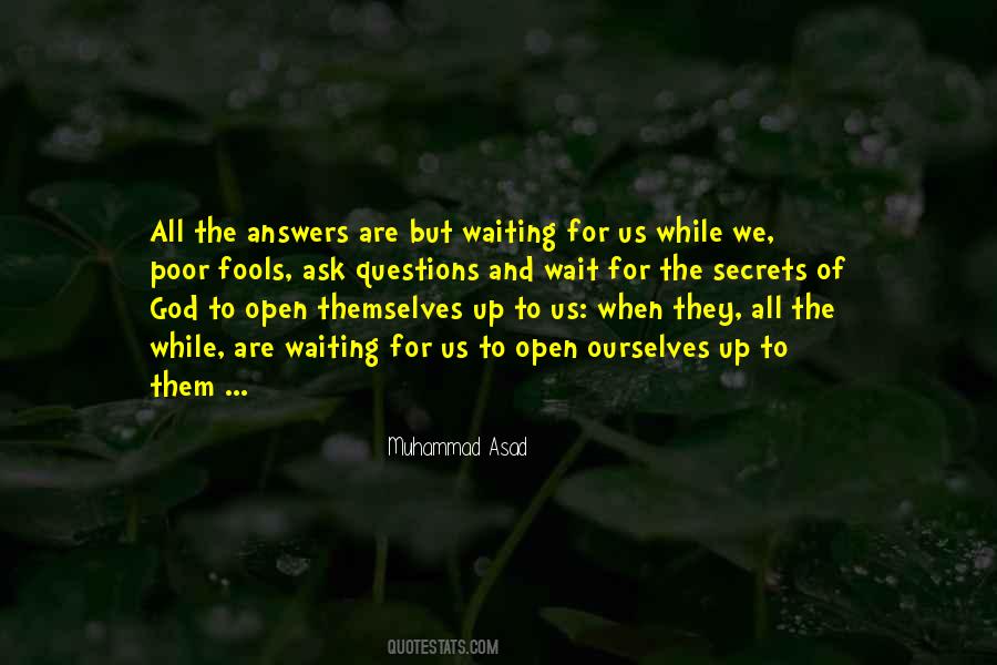 Ask Questions Sayings #1281380