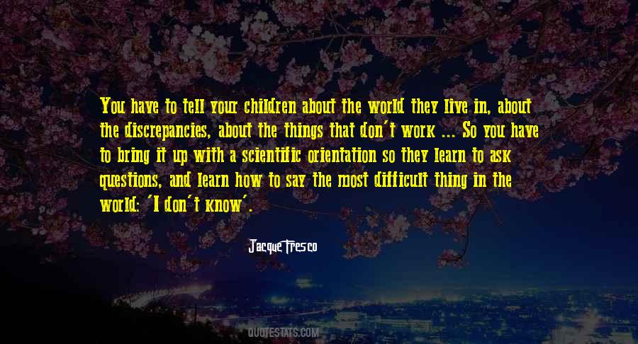 Ask Questions Sayings #1718972