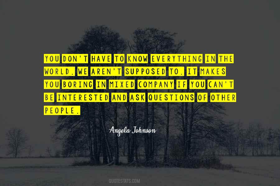 Ask Questions Sayings #987824