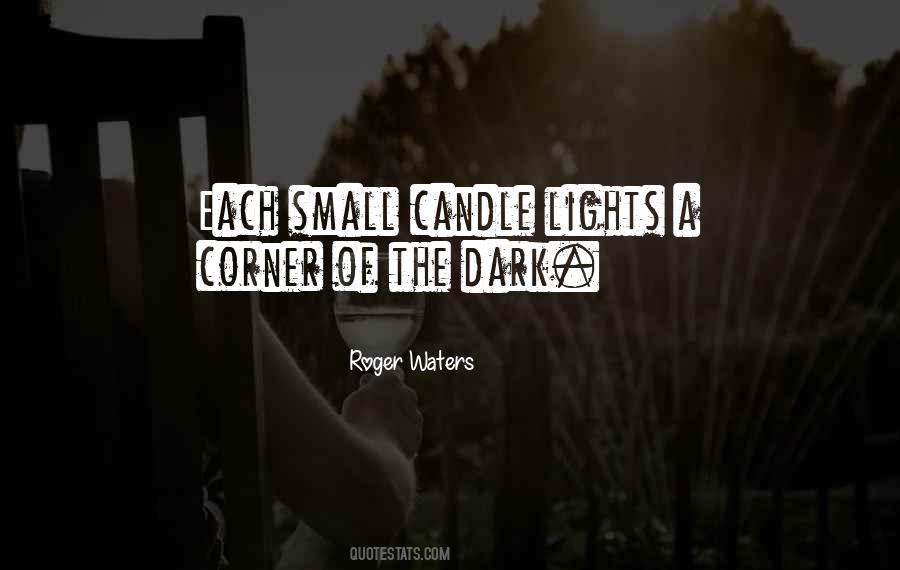 Quotes About Light In The Dark #101272