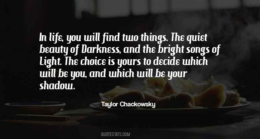 Quotes About Light In The Dark #107802