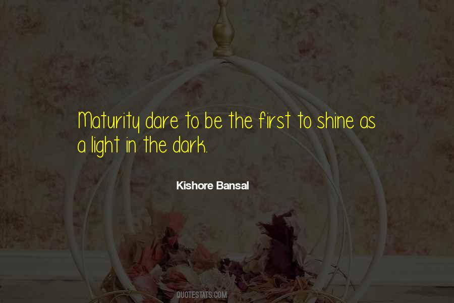Quotes About Light In The Dark #728491