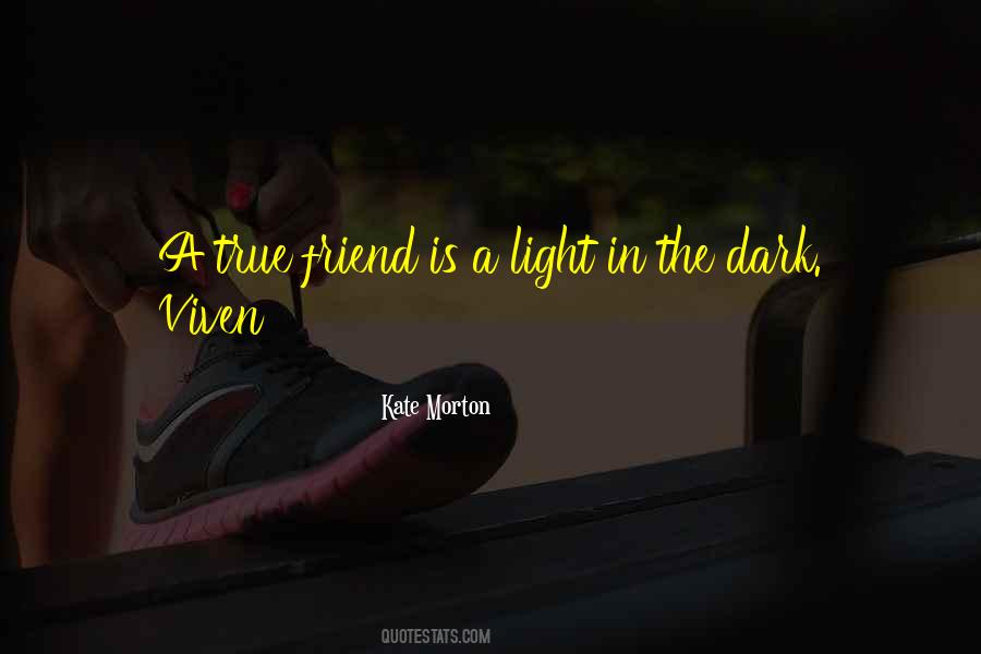 Quotes About Light In The Dark #920095