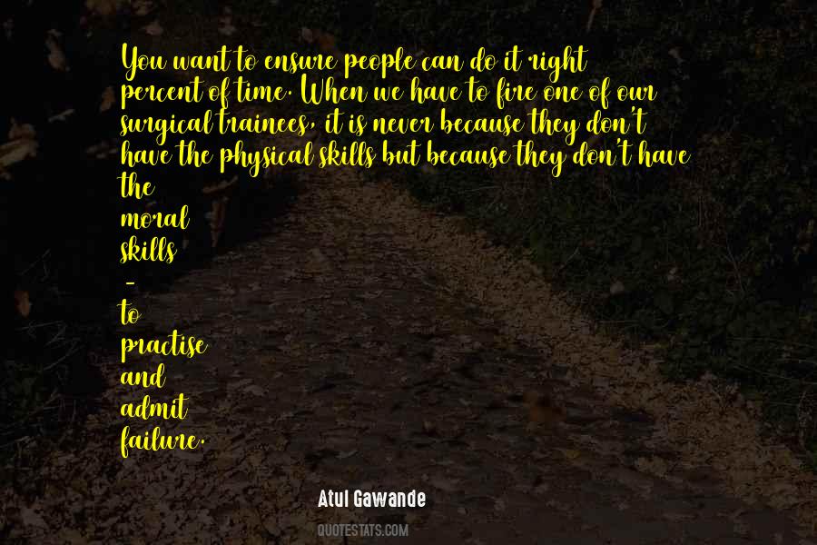 Atul Gawande Sayings #585107