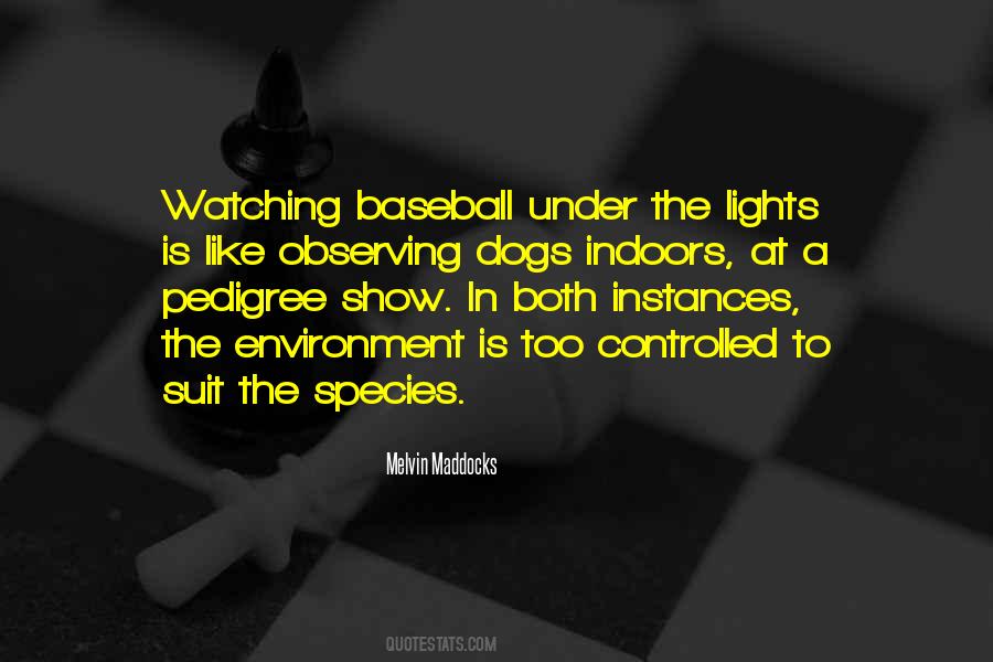 Quotes About Watching Baseball #373287
