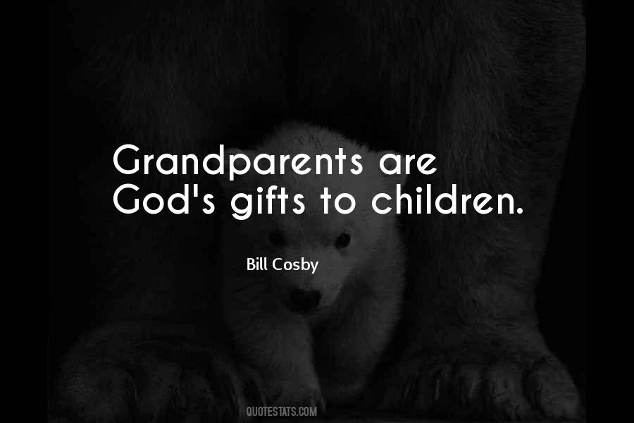 Quotes About God's Gifts #1214036