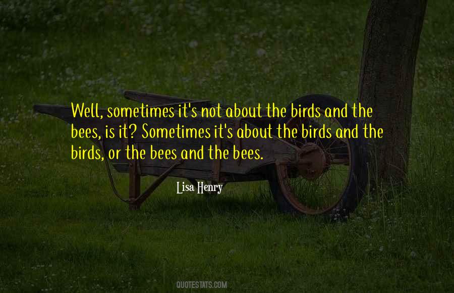 Birds And Bees Sayings #1764132