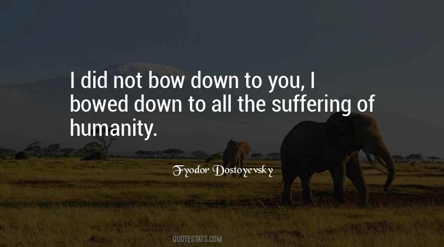 Bow Down Sayings #1281444