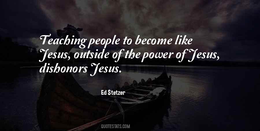 Quotes About Power Of Jesus #1245866