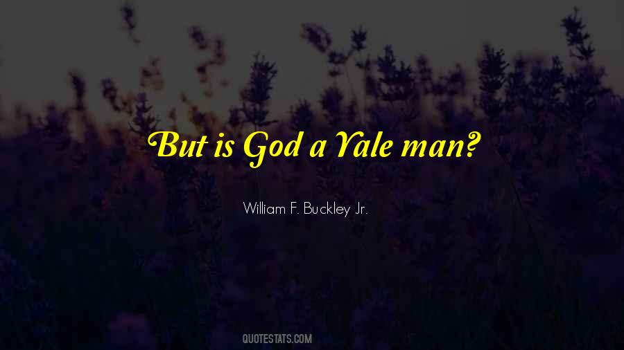 William F Buckley Sayings #1092439