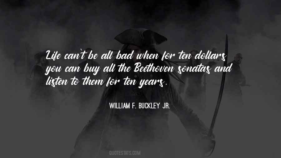 William F Buckley Sayings #1180546