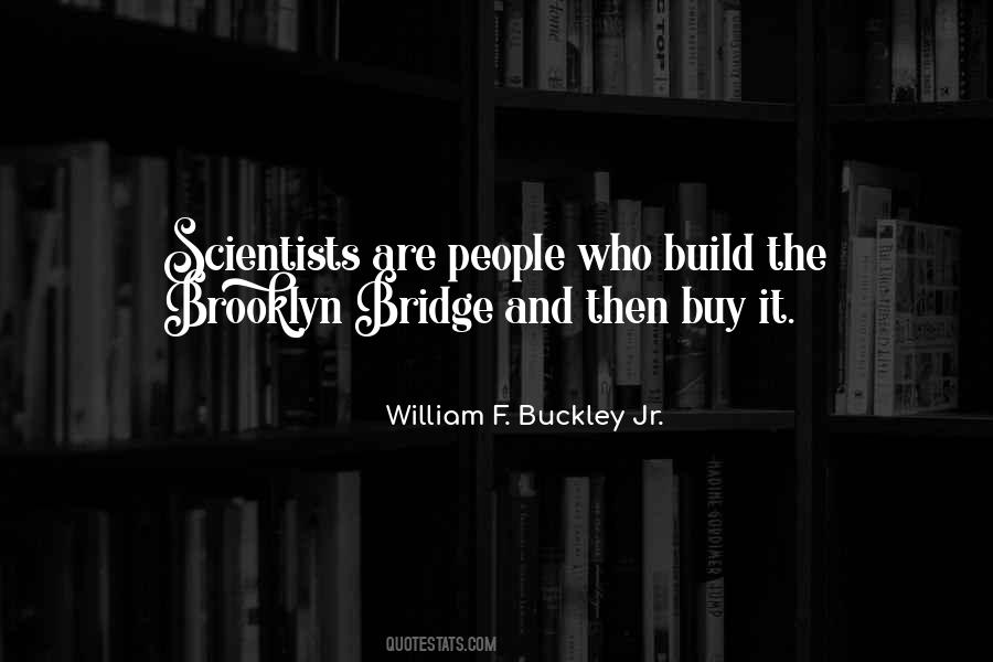 William F Buckley Sayings #1271950