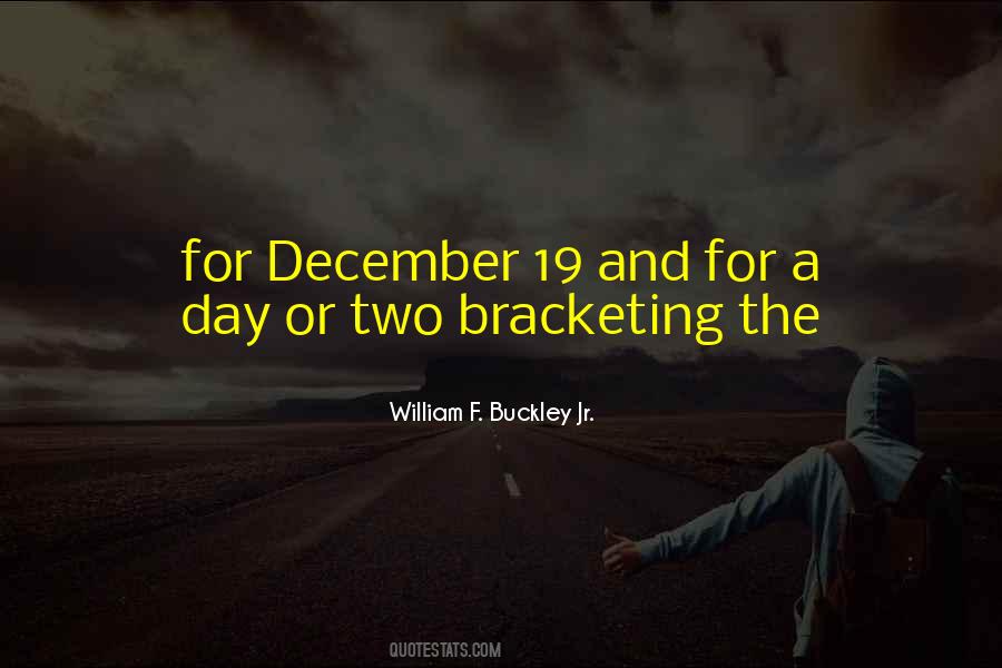 William F Buckley Sayings #1301569