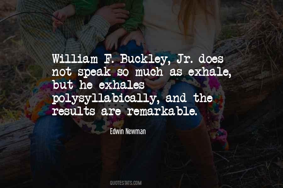 William F Buckley Sayings #18696