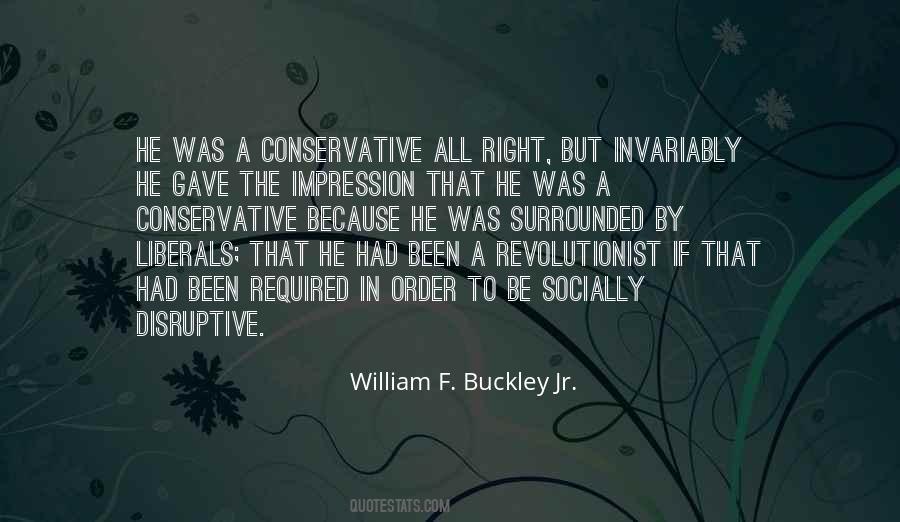 William F Buckley Sayings #932844