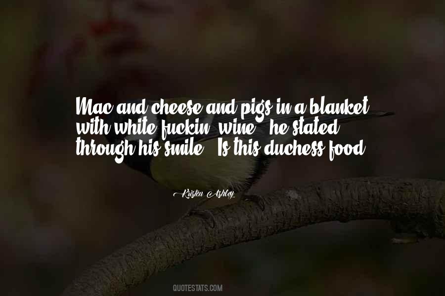 Quotes About Mac N Cheese #1279406