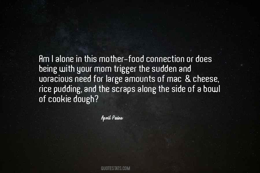 Quotes About Mac N Cheese #1720282