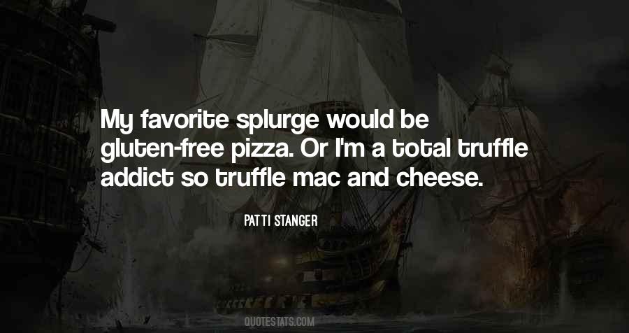 Quotes About Mac N Cheese #1755250