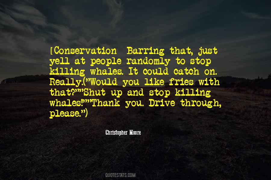 Quotes About Conservation #1318923