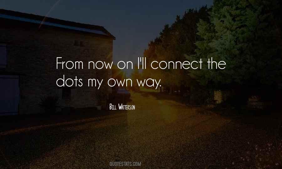 Connect Dots Sayings #737771