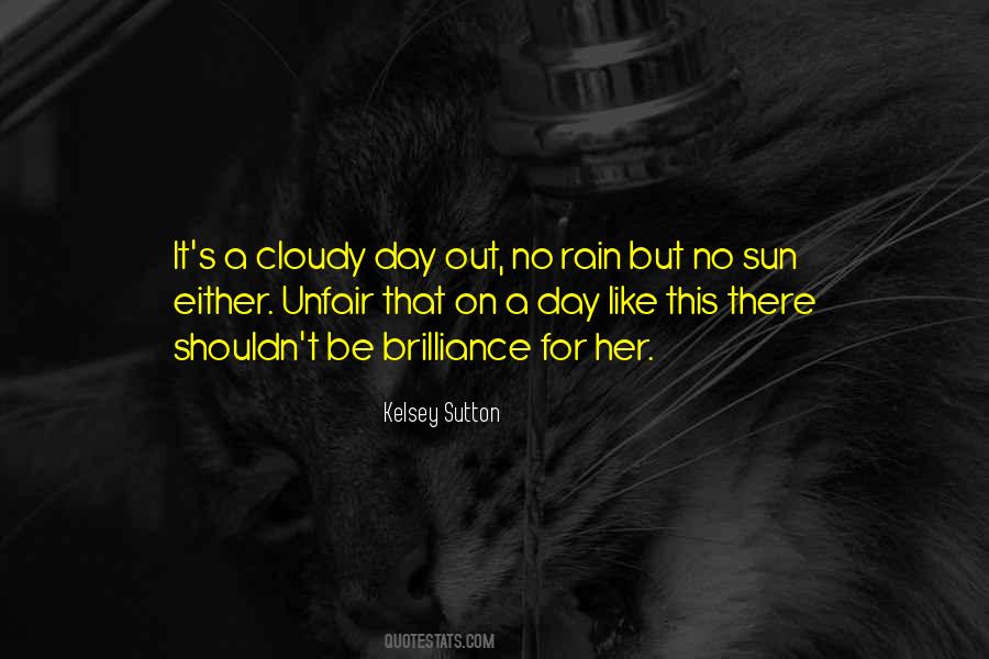 Cloudy Day Sayings #1103901
