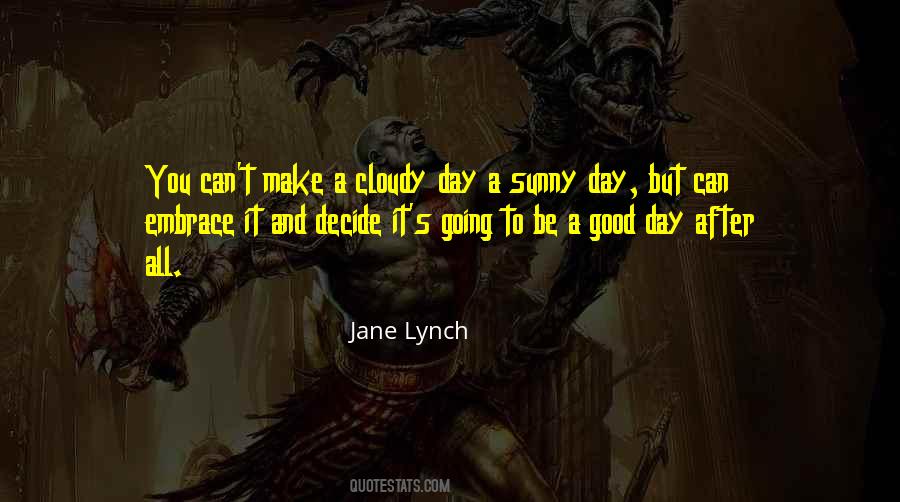 Cloudy Day Sayings #432445