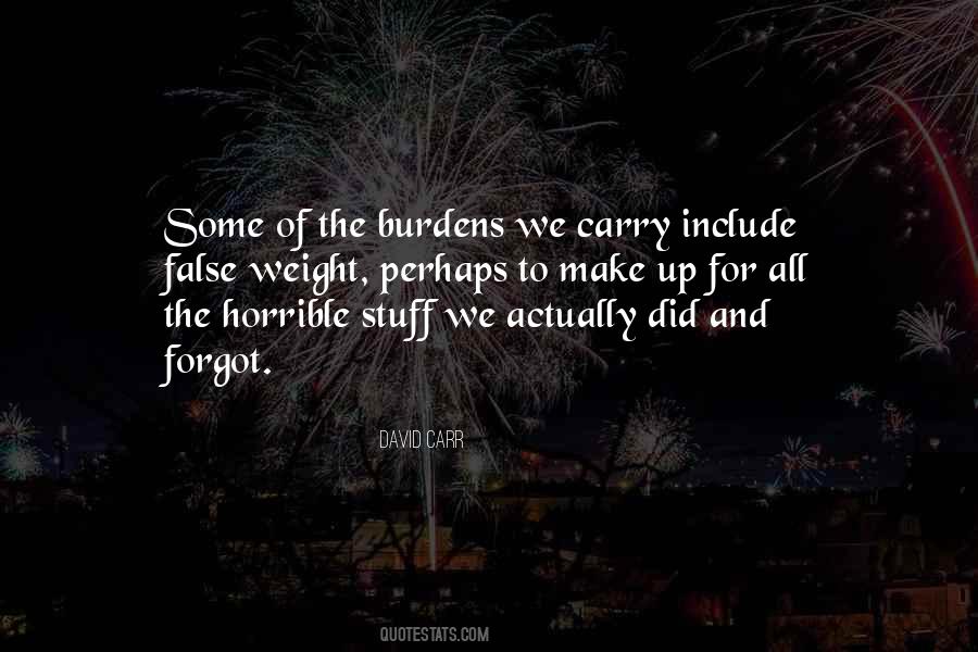 Quotes About Burdens #1325682