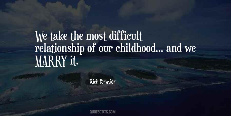 Difficult Relationship Sayings #1501300