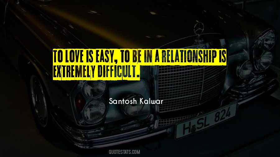 Difficult Relationship Sayings #751619