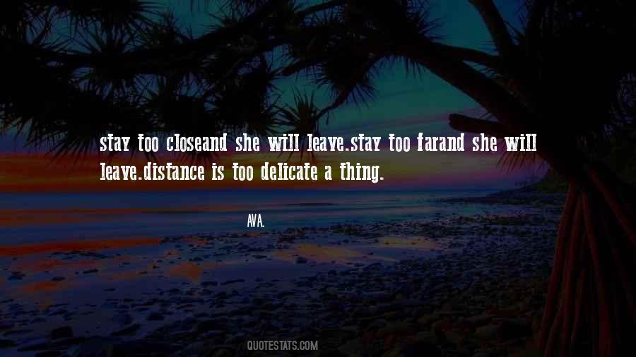 Distance Quotes And Sayings #1735124