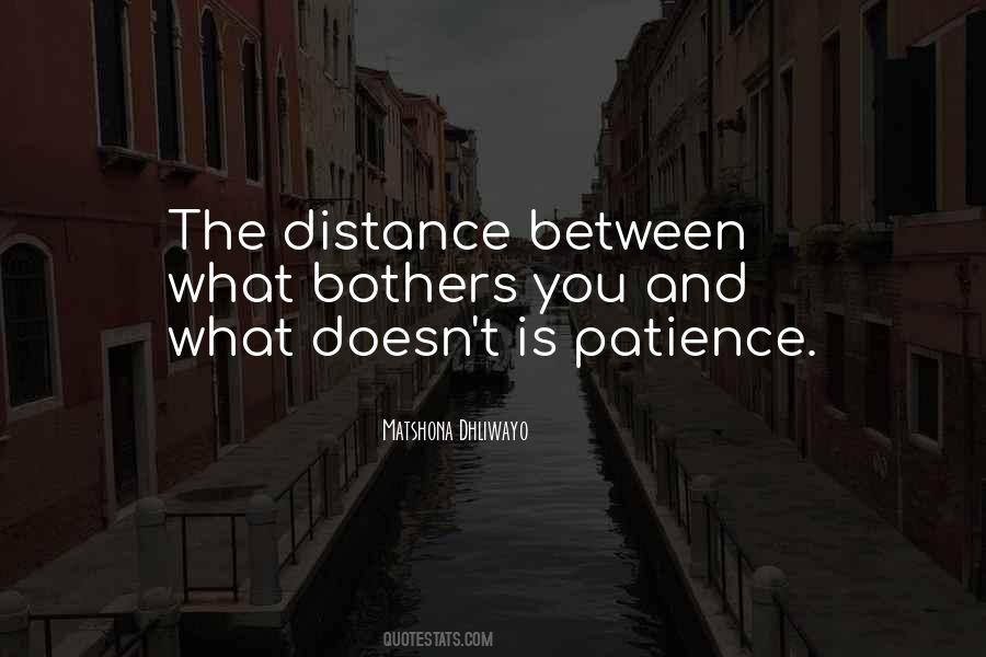 Distance Quotes And Sayings #51528