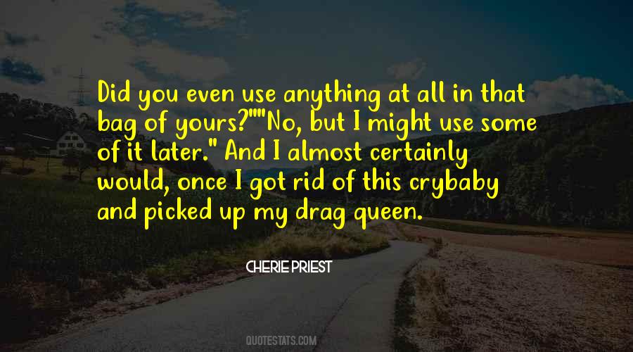 Drag Up Sayings #579189