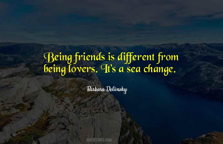 Quotes About Different Friendship #1027120