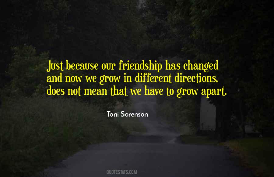 Quotes About Different Friendship #432788