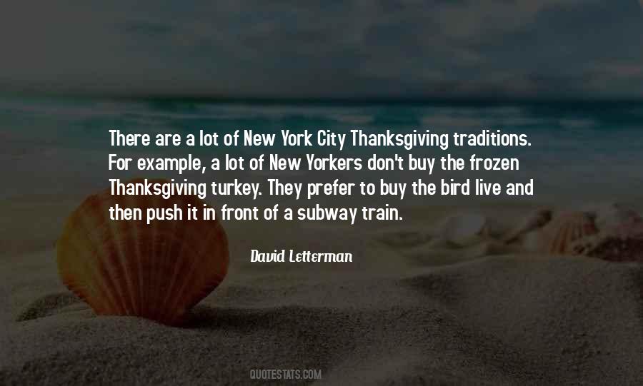 Quotes About Thanksgiving Traditions #681408