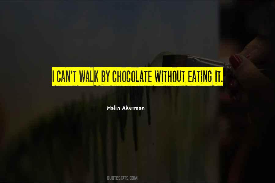 Eating Chocolate Sayings #799107