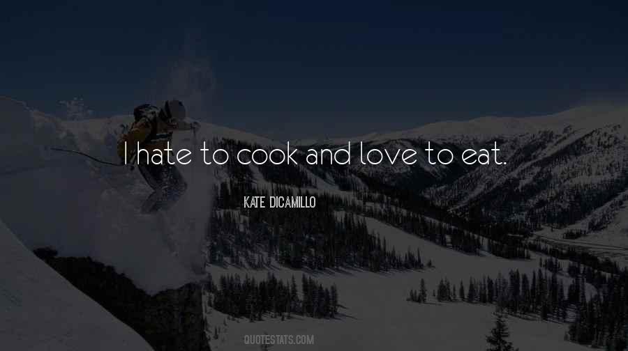 Love To Eat Sayings #1681564