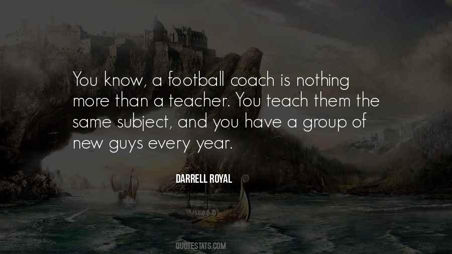 Quotes About A Football Coach #164659