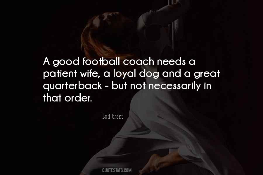 Quotes About A Football Coach #581453