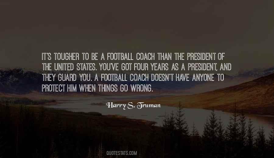 Quotes About A Football Coach #681849