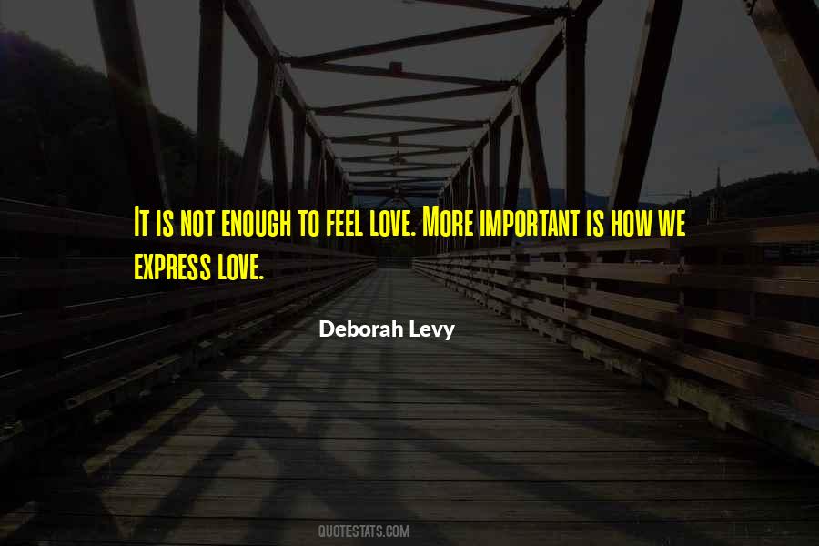 Feel Love Sayings #1875182