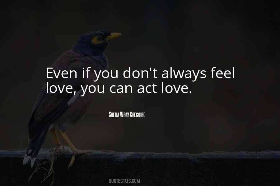 Feel Love Sayings #290735