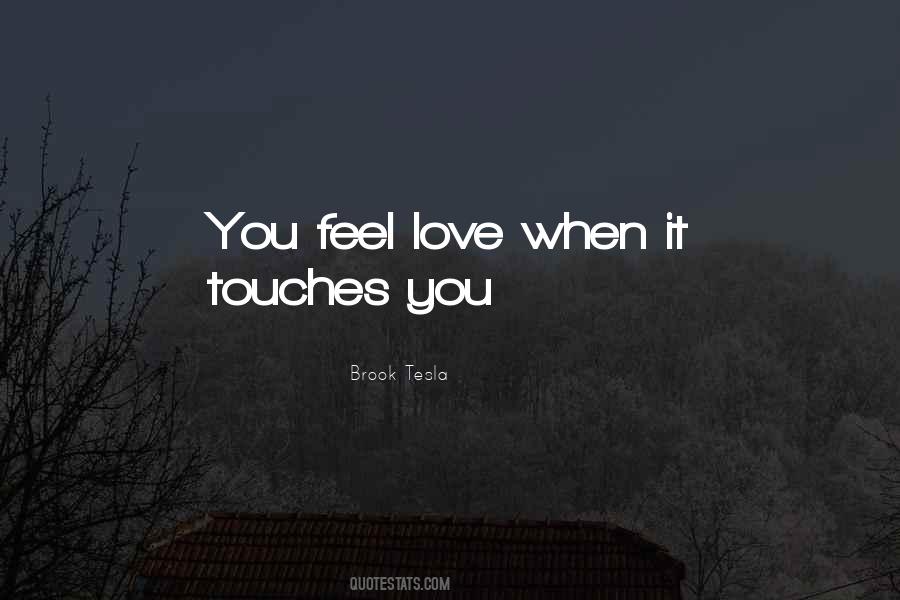 Feel Love Sayings #933889