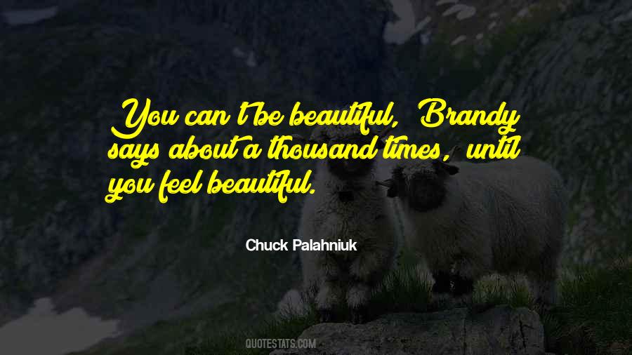 Feel Beautiful Sayings #729821