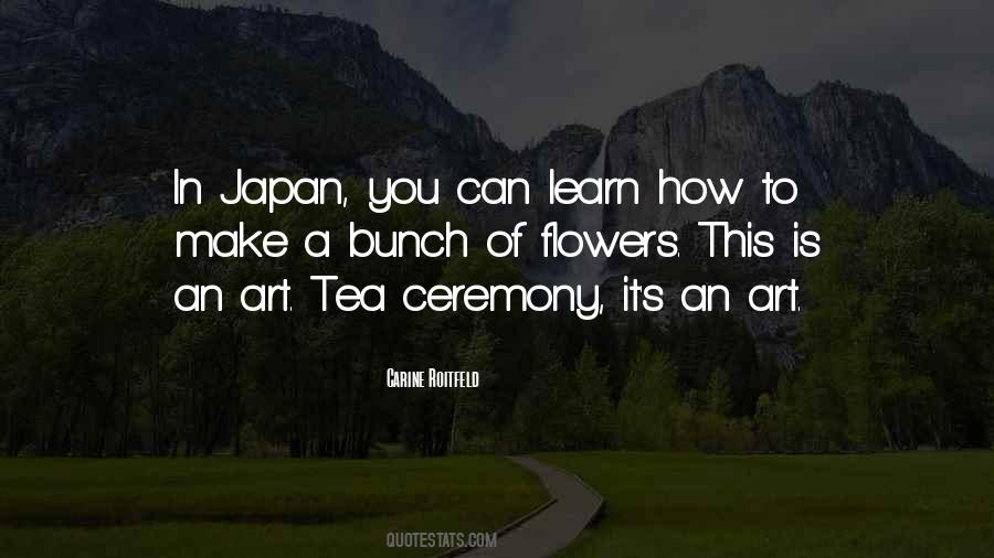 Quotes About Tea Ceremony #354804