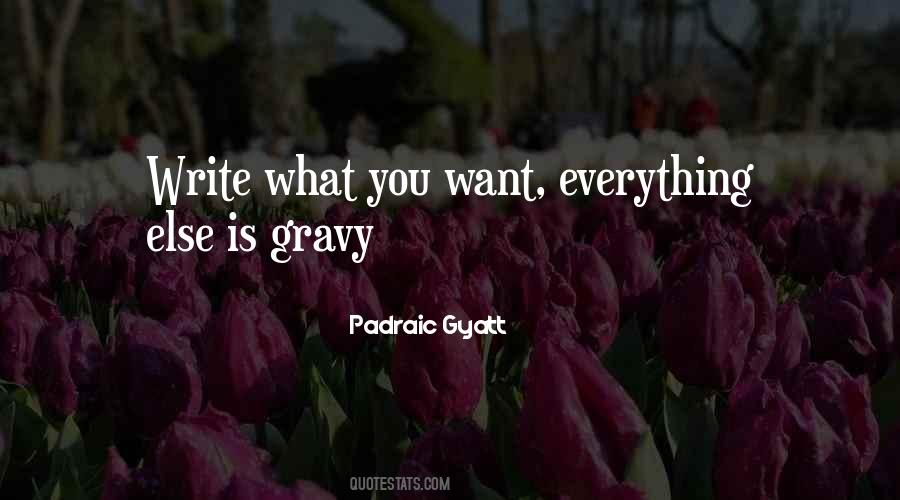 Quotes About Gravy #903931