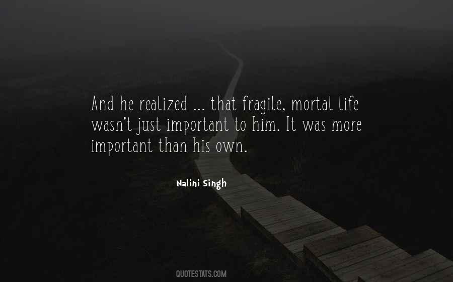 Life Fragile Sayings #1149367