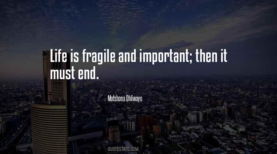 Life Fragile Sayings #744525